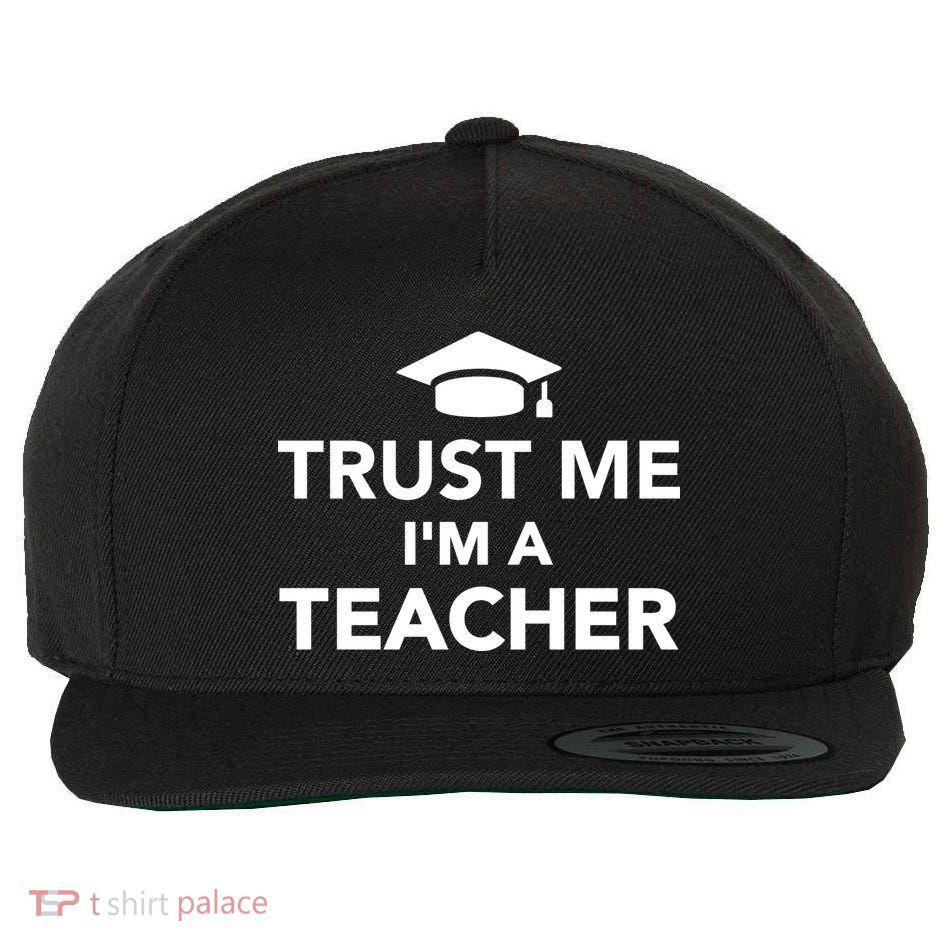 Trust Me I'm A Teacher Wool Snapback Cap