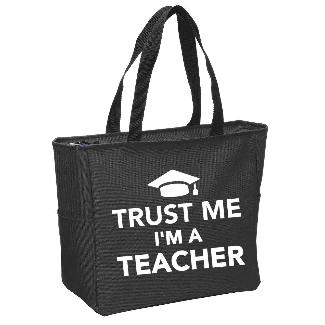 Trust Me I'm A Teacher Zip Tote Bag