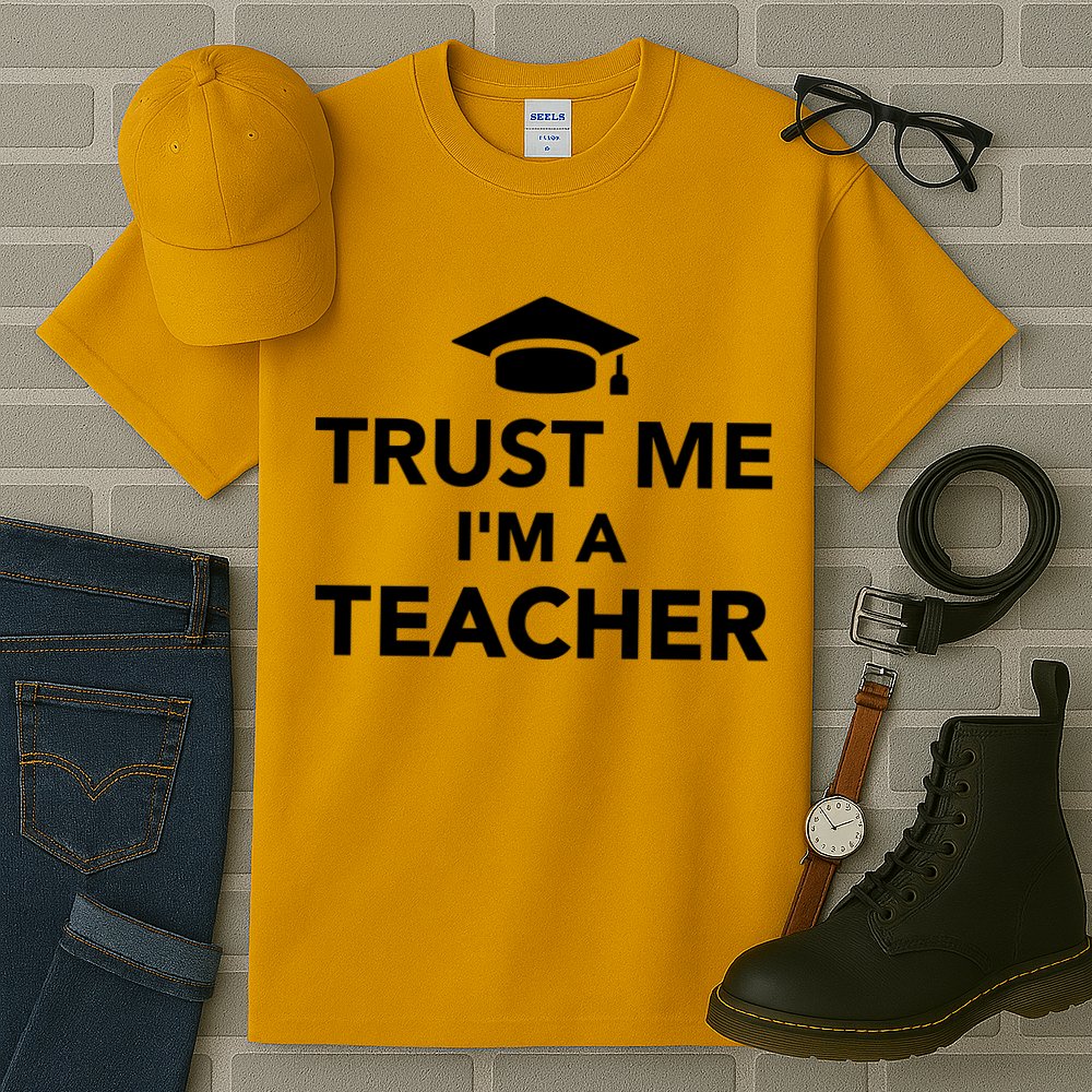 Trust Me I'm A Teacher Tall T-Shirt