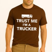 Trust Me I'm A Trucker Performance Shirt