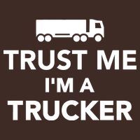 Trust Me I'm A Trucker Performance Shirt