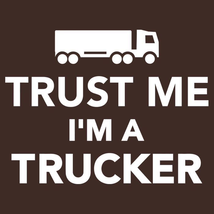 Trust Me I'm A Trucker Performance Shirt