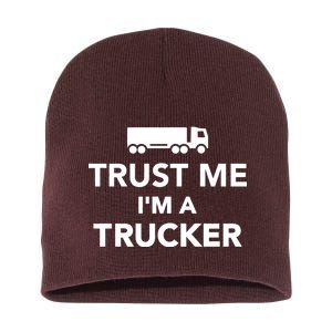 Trust Me I'm A Trucker Short Acrylic Beanie