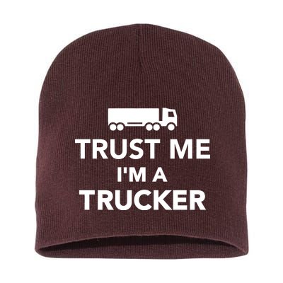 Trust Me I'm A Trucker Short Acrylic Beanie