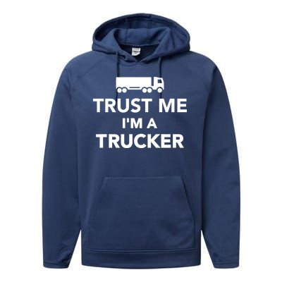 Trust Me I'm A Trucker Performance Fleece Hoodie