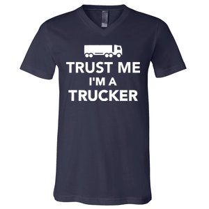 Trust Me I'm A Trucker V-Neck T-Shirt