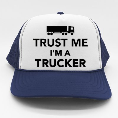 Trust Me I'm A Trucker Trucker Hat