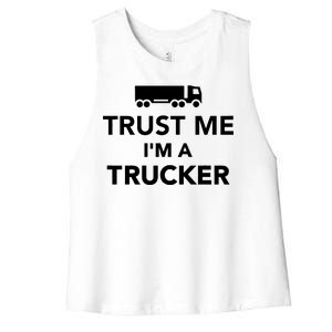 Trust Me I'm A Trucker Women's Racerback Cropped Tank