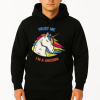 Trust Me I'm A Unicorn Hoodie
