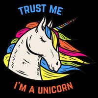 Trust Me I'm A Unicorn Hoodie