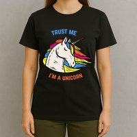 Trust Me I'm A Unicorn T-Shirt