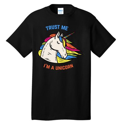 Trust Me I'm A Unicorn Tall T-Shirt