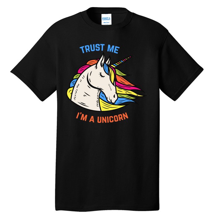 Trust Me I'm A Unicorn Tall T-Shirt