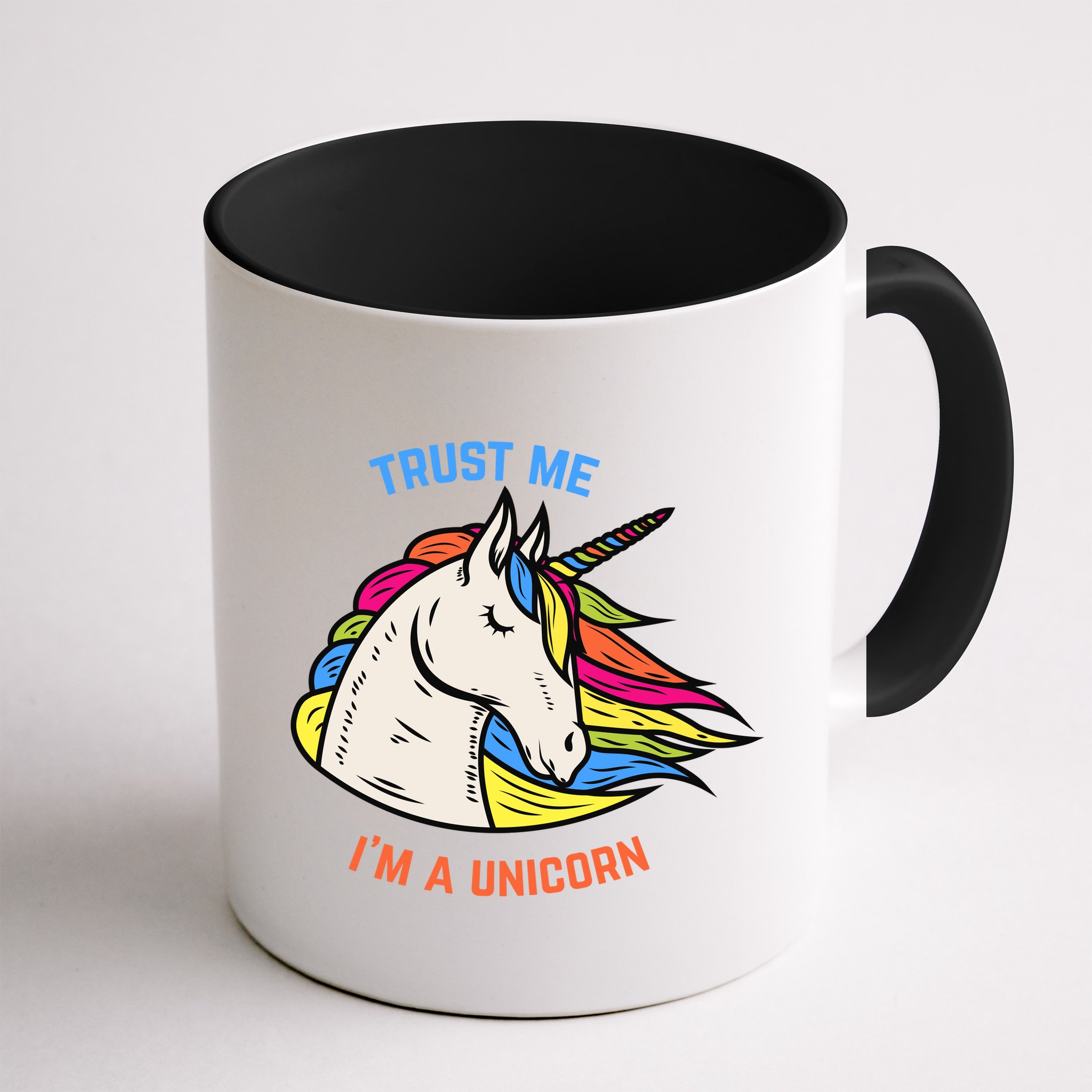 Trust Me I'm A Unicorn Mug