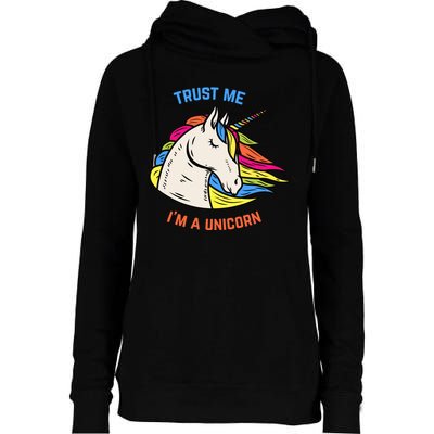 Trust Me I'm A Unicorn Womens Funnel Neck Pullover Hood