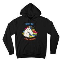 Trust Me I'm A Unicorn Tall Hoodie