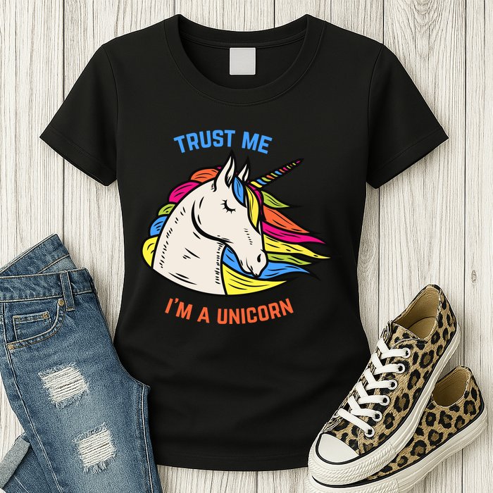 Trust Me I'm A Unicorn Womens T-Shirt