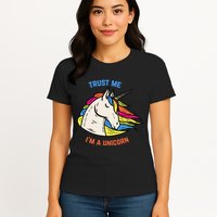 Trust Me I'm A Unicorn Womens T-Shirt