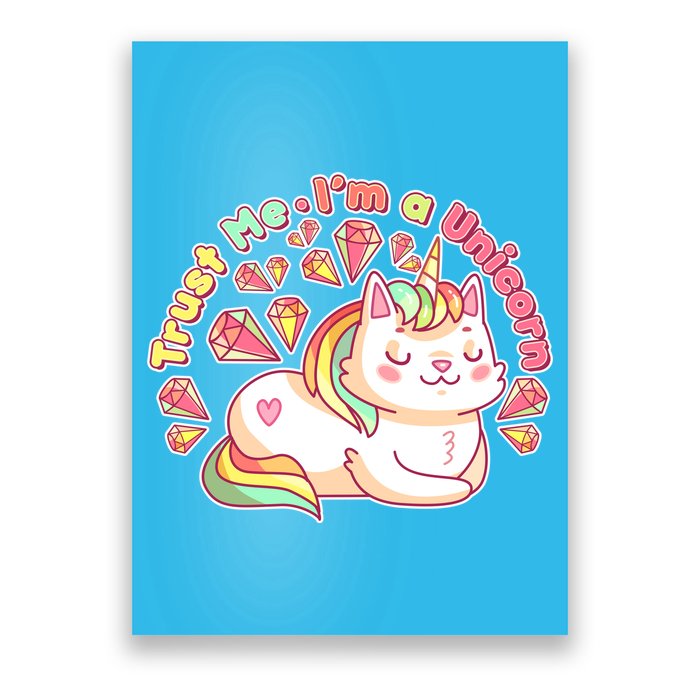 Trust Me I'm A Unicorn Cat Poster