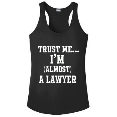 Trust Me I'm Almost A Lawyer Ladies PosiCharge Competitor Racerback Tank