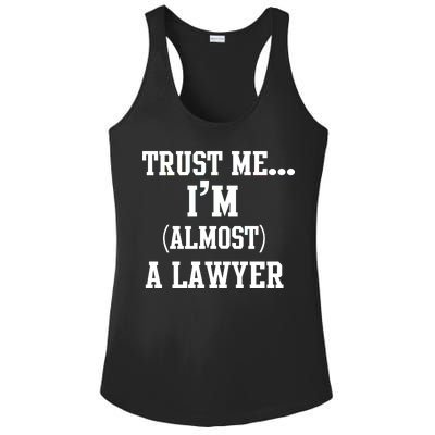 Trust Me I'm Almost A Lawyer Ladies PosiCharge Competitor Racerback Tank