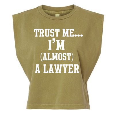 Trust Me I'm Almost A Lawyer Garment-Dyed Women's Muscle Tee