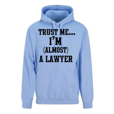 Trust Me I'm Almost A Lawyer Unisex Surf Hoodie