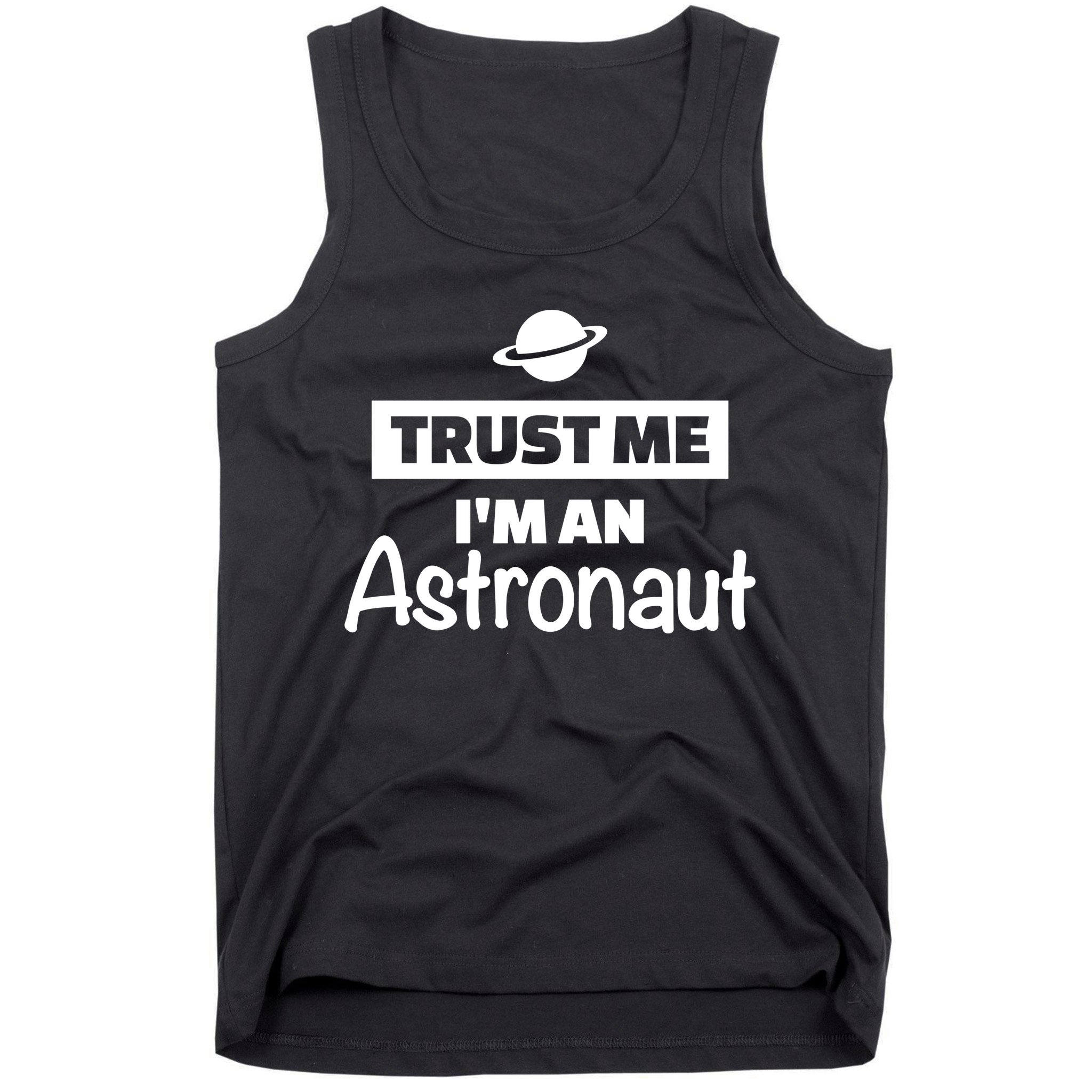 Trust Me I'm An Astronaut Tank Top