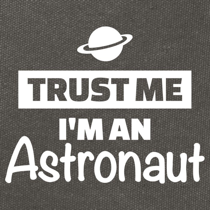 Trust Me I'm An Astronaut Cotton Canvas Backpack