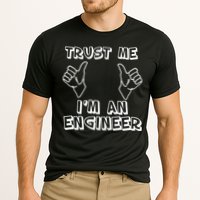 Trust Me I'm An Engineer Performance Shirt
