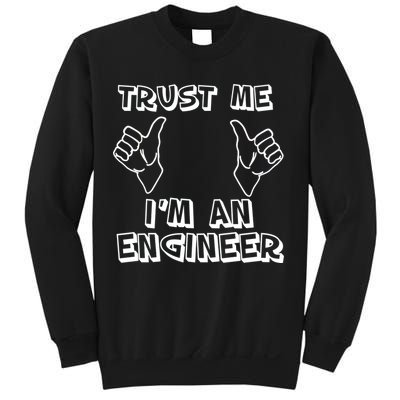 Trust Me I'm An Engineer Sweatshirt