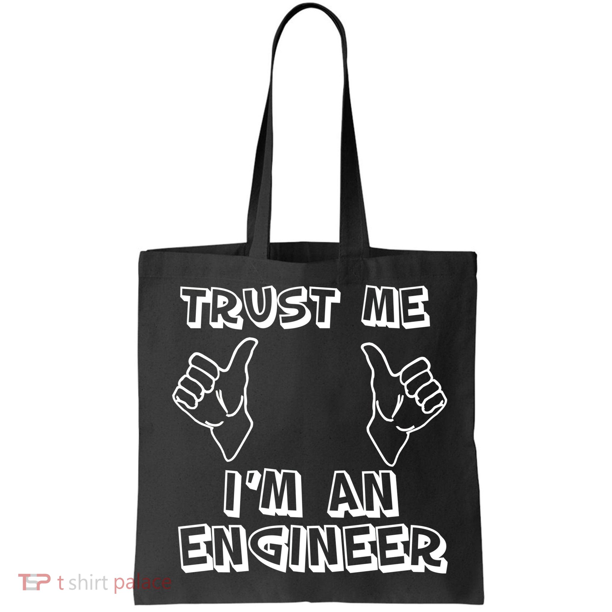 Trust Me I'm An Engineer Bag