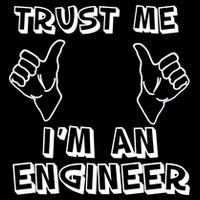 Trust Me I'm An Engineer Premium T-Shirt