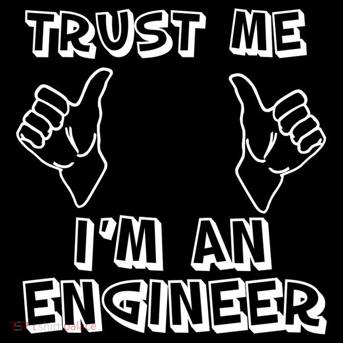 Trust Me I'm An Engineer Tall Sweatshirt