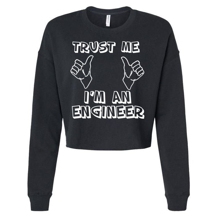 Trust Me I'm An Engineer Cropped Pullover Crew