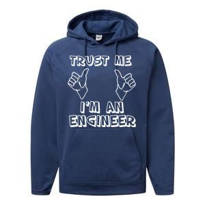 Trust Me I'm An Engineer Performance Fleece Hoodie