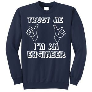 Trust Me I'm An Engineer Sweatshirt