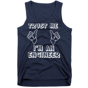 Trust Me I'm An Engineer Tank Top