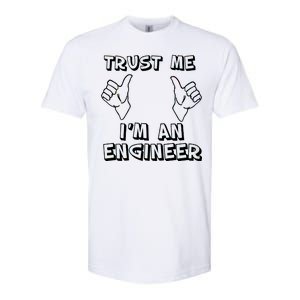 Trust Me I'm An Engineer Softstyle CVC T-Shirt