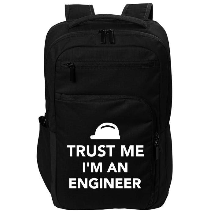 Trust Me I'm An Engineer Funny Impact Tech Backpack