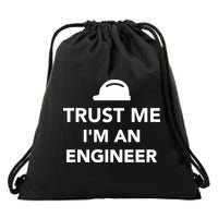 Trust Me I'm An Engineer Funny Drawstring Bag