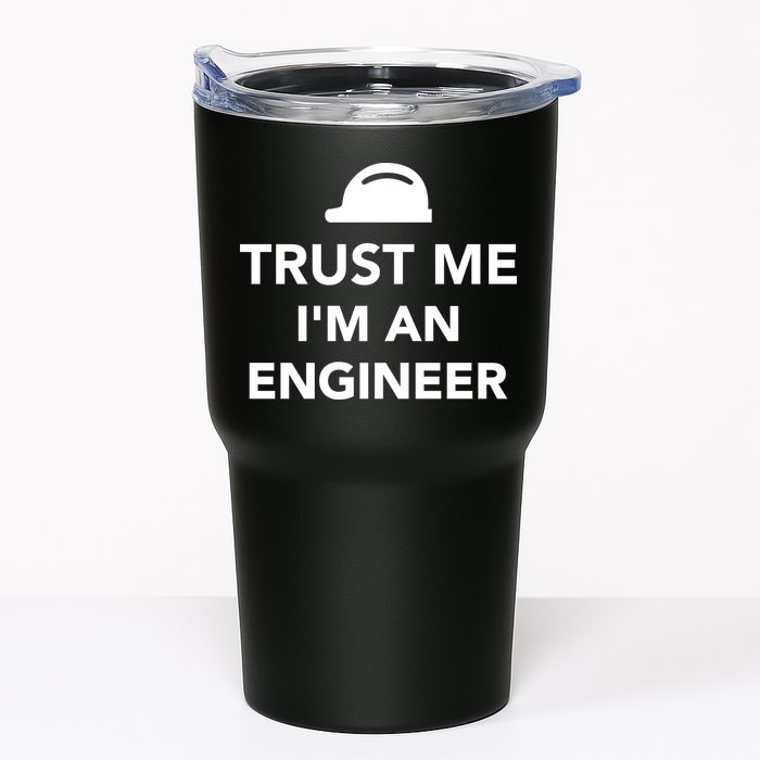 Trust Me I'm An Engineer Funny Tumbler