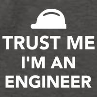 Trust Me I'm An Engineer Funny Vector Backpack