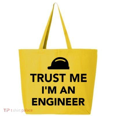 Trust Me I'm An Engineer Funny 25L Jumbo Tote