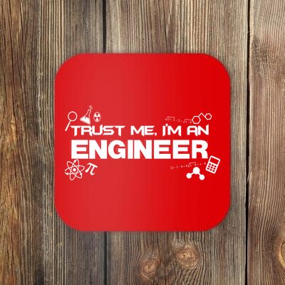 Trust Me I'm An Engineer Funny Job Title Coaster
