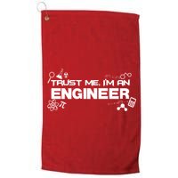 Trust Me I'm An Engineer Funny Job Title Platinum Collection Golf Towel