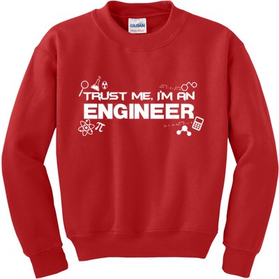 Trust Me I'm An Engineer Funny Job Title Kids Sweatshirt