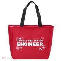 Trust Me I'm An Engineer Funny Job Title Zip Tote Bag