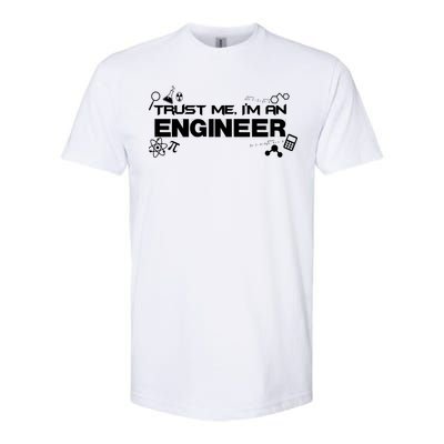 Trust Me I'm An Engineer Funny Job Title Softstyle CVC T-Shirt