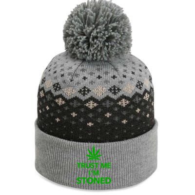 Trust Me I'm Stoned Marijuana The Baniff Cuffed Pom Beanie